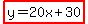 highlight%28y=20x%2B30%29
