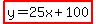 highlight%28y=25x%2B100%29