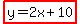 highlight%28y=2x%2B10%29