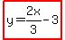 highlight%28y=2x%2F3-3%29