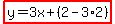 highlight%28y=3x%2B%282-3%2A2%29%29
