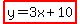 highlight%28y=3x%2B10%29
