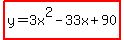 highlight%28y=3x%5E2-33x%2B90%29
