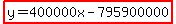 highlight%28y=400000x-795900000%29