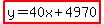 highlight%28y=40x%2B4970%29