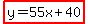 highlight%28y=55x%2B40%29