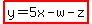 highlight%28y=5x-w-z%29