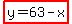 highlight%28y=63-x%29