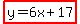 highlight%28y=6x%2B17%29
