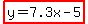 highlight%28y=7.3x-5%29