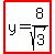 highlight%28y=8%2Fsqrt%283%29%29