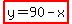 highlight%28y=90-x%29