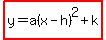 highlight%28y=a%28x-h%29%5E2%2Bk%29