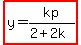 highlight%28y=kp%2F%282%2B2k%29%29