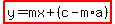 highlight%28y=mx%2B%28c-m%2Aa%29%29