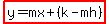 highlight%28y=mx%2B%28k-mh%29%29
