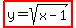 highlight%28y=sqrt%28x-1%29%29