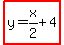 highlight%28y=x%2F2%2B4%29