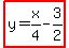 highlight%28y=x%2F4-3%2F2%29