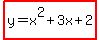 highlight%28y=x%5E2%2B3x%2B2%29