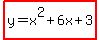 highlight%28y=x%5E2%2B6x%2B3%29