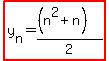 highlight%28y%5Bn%5D+=+%28%28n%5E2%2Bn%29%29%2F2%29