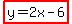 highlight%28y+=+2x-6%29