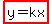 highlight%28y+=+kx%29