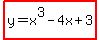 highlight%28y+=+x%5E3+-+4x+%2B3%29