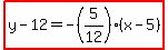 highlight%28y-12=-%285%2F12%29%28x-5%29%29