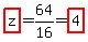 highlight%28z%29+=+64%2F16+=+highlight%284%29