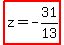 highlight%28z=-31%2F13%29