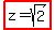 highlight%28z=sqrt%282%29%29