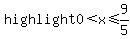 highlight0%3Cx%3C=9%2F5%29