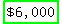 highlight_green%28%22%246%2C000%22%29