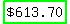 highlight_green%28%22%24613.70%22%29