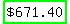 highlight_green%28%22%24671.40%22%29