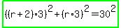 highlight_green%28%28%28r%2B2%29%2A3%29%5E2%2B%28r%2A3%29%5E2=30%5E2%29
