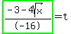 highlight_green%28%28-+3+-+4sqrt%28x%29%29%2F-+16%29+=+t
