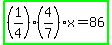 highlight_green%28%281%2F4%29%284%2F7%29x=86%29