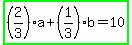 highlight_green%28%282%2F3%29a%2B%281%2F3%29b=10%29
