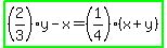 highlight_green%28%282%2F3%29y-x=%281%2F4%29%28x%2By%29%29