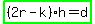highlight_green%28%282r-k%29%2Ah=d%29
