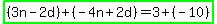 highlight_green%28%283n-2d%29%2B%28-4n%2B2d%29=3%2B%28-10%29%29