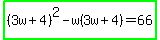 highlight_green%28%283w%2B4%29%5E2-w%283w%2B4%29=66%29