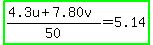 highlight_green%28%284.3u%2B7.80v%29%2F50=5.14%29