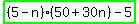 highlight_green%28%285-n%29%2850%2B30n%29-5%29