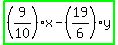 highlight_green%28%289%2F10%29x+-+%2819%2F6%29y%29