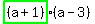 highlight_green%28%28a%2B1%29%29%28a-3%29