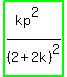 highlight_green%28%28kp%5E2%29%2F%282%2B2k%29%5E2%29